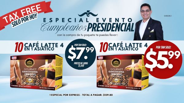 Imagen de Promocion 043025-1 (1 E): Cumpleaños Presidencial (20 Cafe Latte 4 en 1 Asiatico)